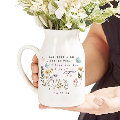 All That I Am I Owe To You Personalized Mother Of The Bride Vase, Custom Wedding Vase From Daughter WD0307