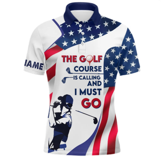 The Golf Course Is Calling And I Must Go Custom American Flag Men's Golf Polo Shirt, Custom Funny Patriot Golf Shirts GZ0224