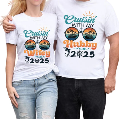 Cruisin With My Wifey Cruisin With My Hubby Matching Couple T Shirt, Cruise Vacation Matching His And Her Shirts ET0757