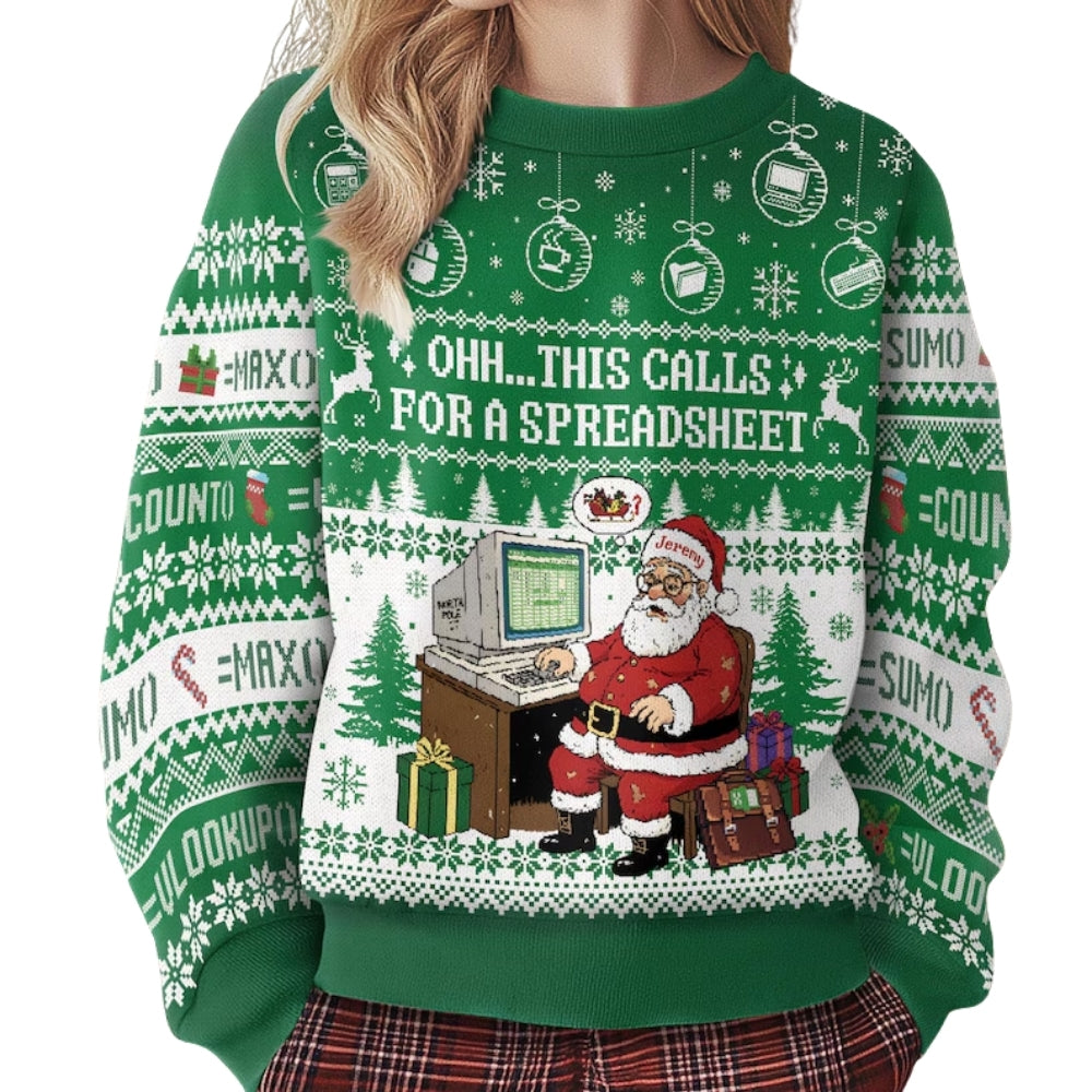 This Calls For A Spreadsheet Custom Name Accountant Ugly Christmas Sweatshirt, Custom Funny Accounting Xmas Sweater 2D1062