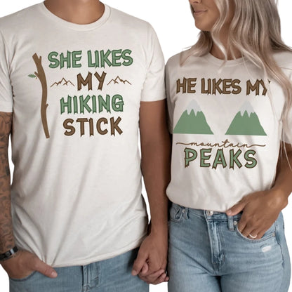 She Likes My Hiking Stick He Like My Peaks Matching Couple T Shirt, Funny Hiking Camping Matching Shirts For Couple ET0760