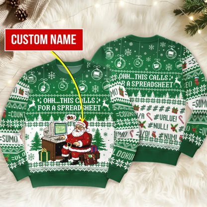 This Calls For A Spreadsheet Custom Name Accountant Ugly Christmas Sweatshirt, Custom Funny Accounting Xmas Sweater 2D1062