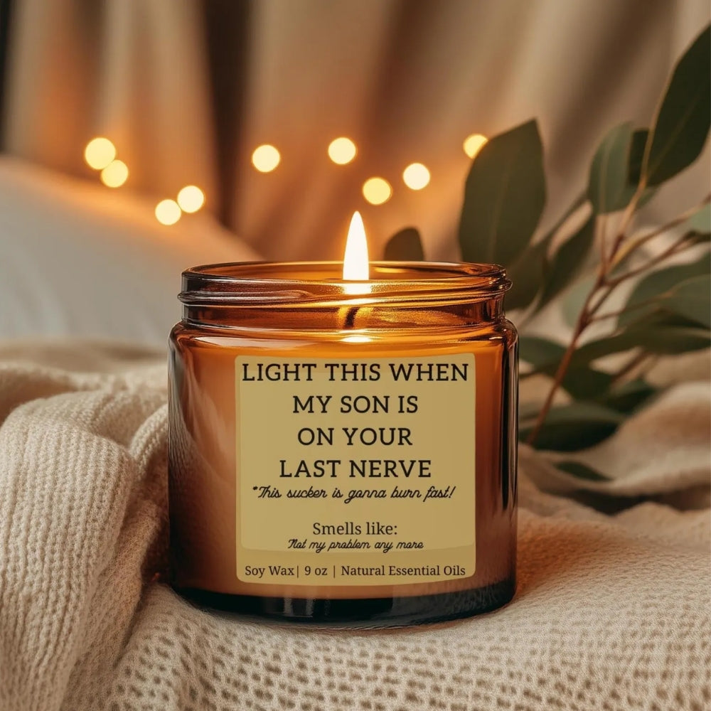 Light This When My Son Is On Your Last Nerve Candle For Daughter In Law, Funny Daughter in Law Wedding Candle WD0141