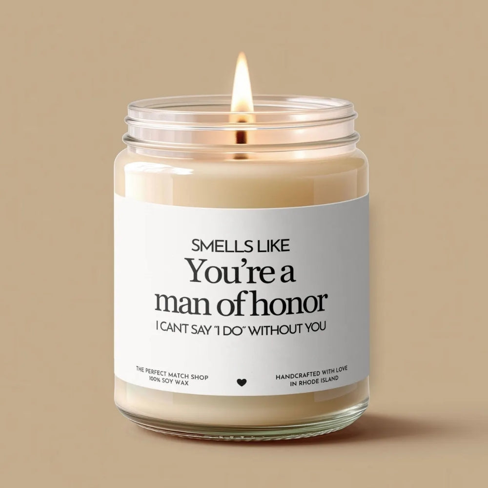 Smells Like You're A Man Of Honor Candle For Bridesmaid, Bridesmaid Proposal Wedding Candle WD0315