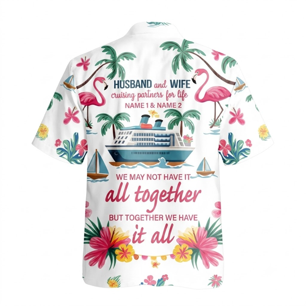 Husband And Wife Cruising Partners For Life Custom Tropical Cruise Hawaiian Shirt, Custom Matching Cruise Hawaiian Shirt For Couple HE0754