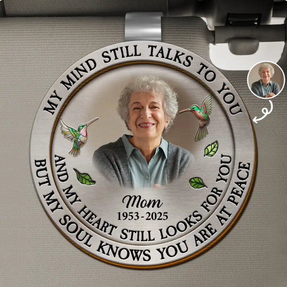 My Mind Still Talks To You Personalized Memorial Car Visor Clip, Custom Photo Memorial Car Visor Clip TD0002