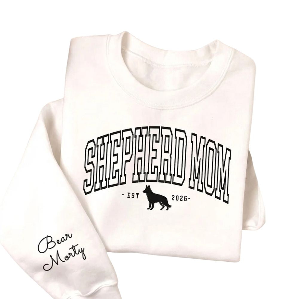 Personalized Shepherd Mom Sweatshirt With Dog Name, Custom Dog Lover Sweatshirt For Mom 2D0876