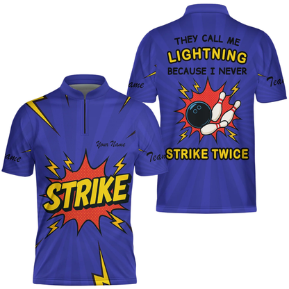 Thet Call Me Ligtning Because I Never Strike Twice Custom Mens Blue Bowling Jerrsey, Custom Funny Bowling Team Shirts BZ0605