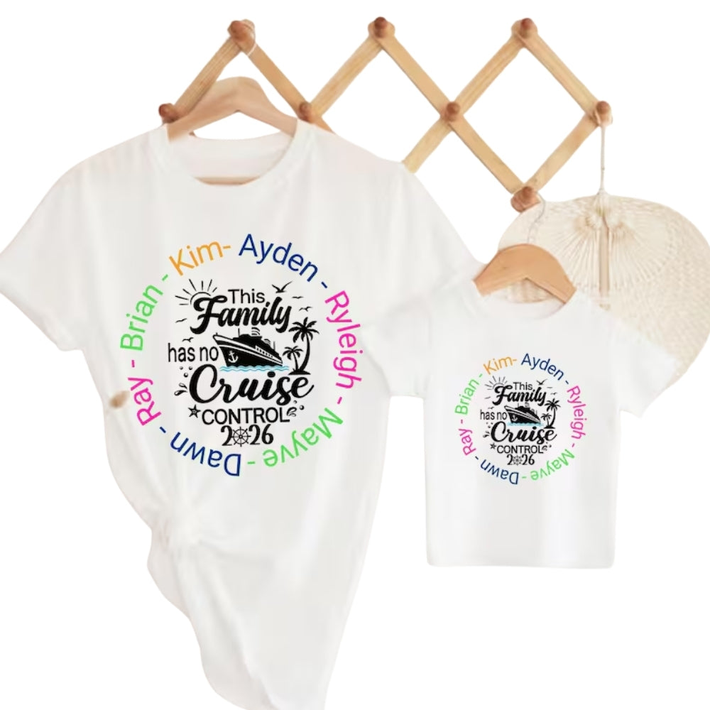 This Family Has No Cruise Control Custom Name Matching Cruise Family T Shirts, Custom Funny Cruise Matching Shirts Family ET0658