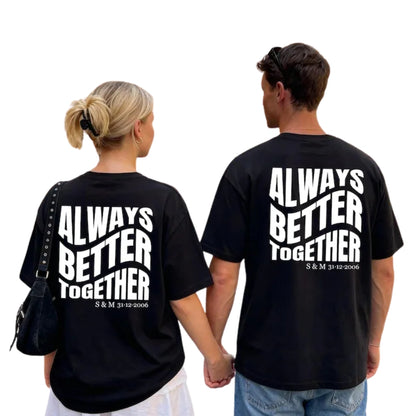 Always Better Together Custom Couple Initial Name & Date Matching T Shirts, Personalized Couple Matching Shirts ET0769