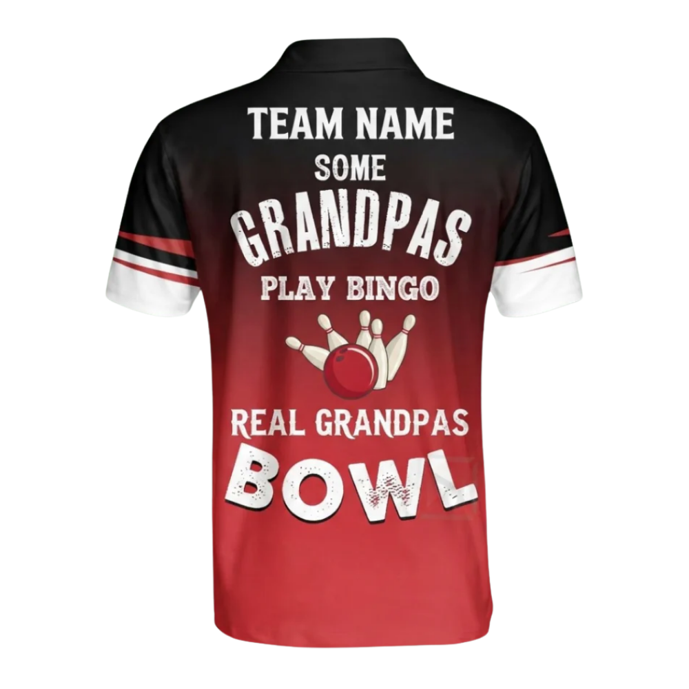 Some Grandpas Play Bingo Real Grandpas Bowl Custom Mens Bowling Polo Shirt, Custom Funny Team Bowling Shirts  BZ0575