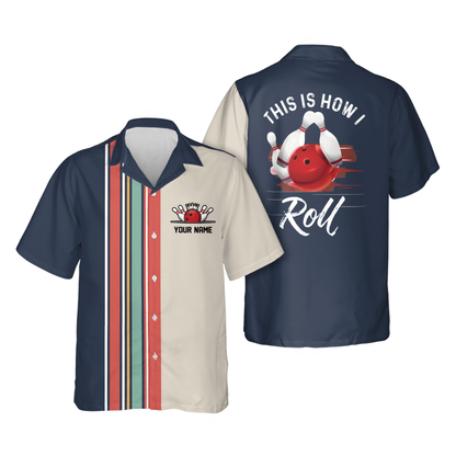 This Is How I Roll Custom Black Beige Bowling Hawaiian Shirts For Men, Custom Funny Bowling Shirts HB0199