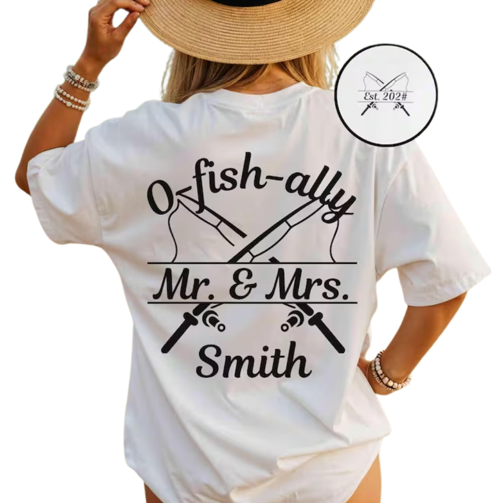 Custom O-fish-ally Matching Mr And Mrs T Shirt, Custom Fishing Couple Matching Shirts ET0834