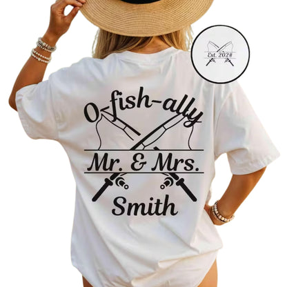 Custom O-fish-ally Matching Mr And Mrs T Shirt, Custom Fishing Couple Matching Shirts ET0834