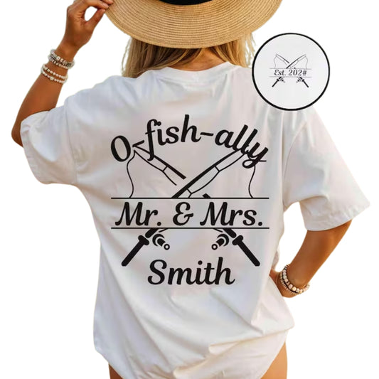 Custom O-fish-ally Matching Mr And Mrs T Shirt, Custom Fishing Couple Matching Shirts ET0834