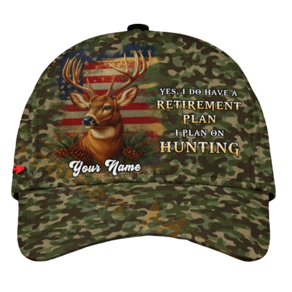 Yes I Do Have A Retirement Plan I Plan On Hunting Custom Deer Camo Cap, Custom Deer Hunting 3D Printed Baseball Hat For Retirement CP0435