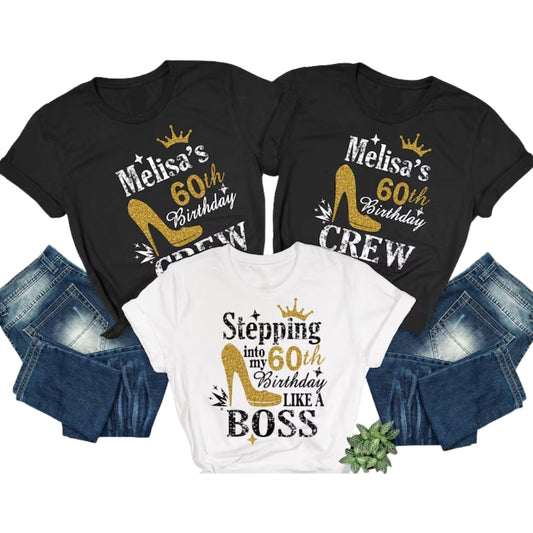 Stepping In To My 60th Birthday Like A Boss Custom Matching 60th Birthday Family T Shirts, Custom Birthday Matching Shirts For Family ET0659