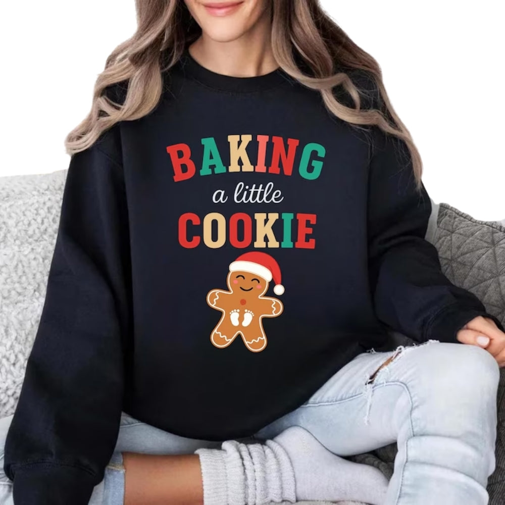 Baking A Little Cookie Sweatshirt, Christmas Pregnancy Announcement Sweatshirt 2D0542