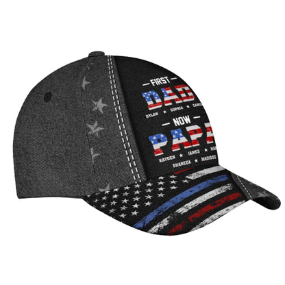 First Dad Now Papa Custom Kid Names USA Flag 3D Baseball Cap, Personalized Father Day Hat For Grandpa Dad CP0439