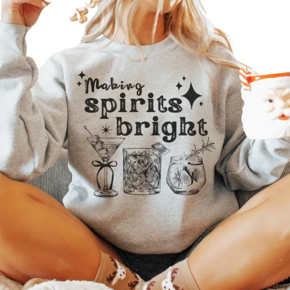 Making Spirits Bright Cocktail Sweatshirt, Christmas Cocktail Sweatshirt 2D0329
