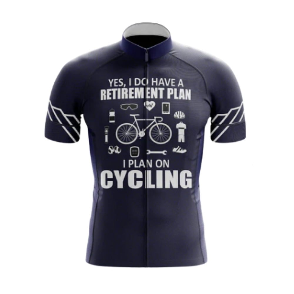 Yes I Do Have A Retirement Plan I Plan On Cycling Men's Short Sleeve Cycling Jersey, Funny Retired Cycling Jerseys CG0556