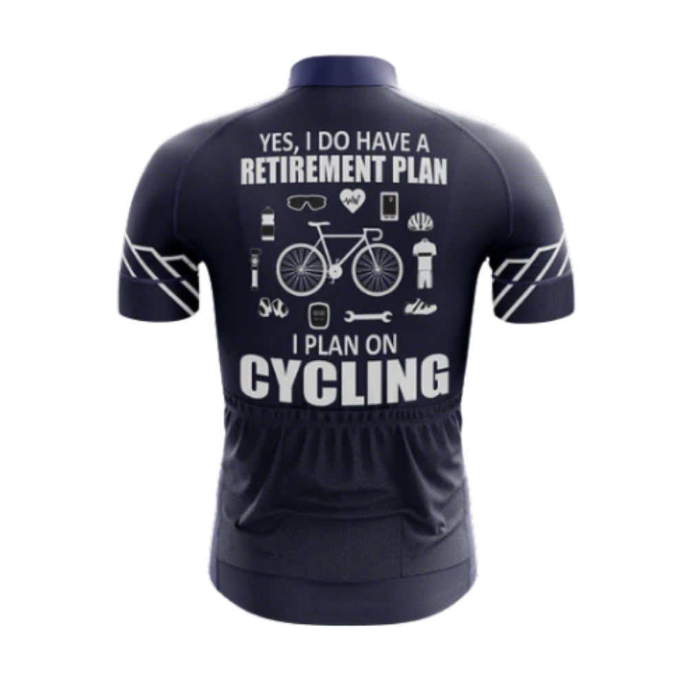 Yes I Do Have A Retirement Plan I Plan On Cycling Men's Short Sleeve Cycling Jersey, Funny Retired Cycling Jerseys CG0556