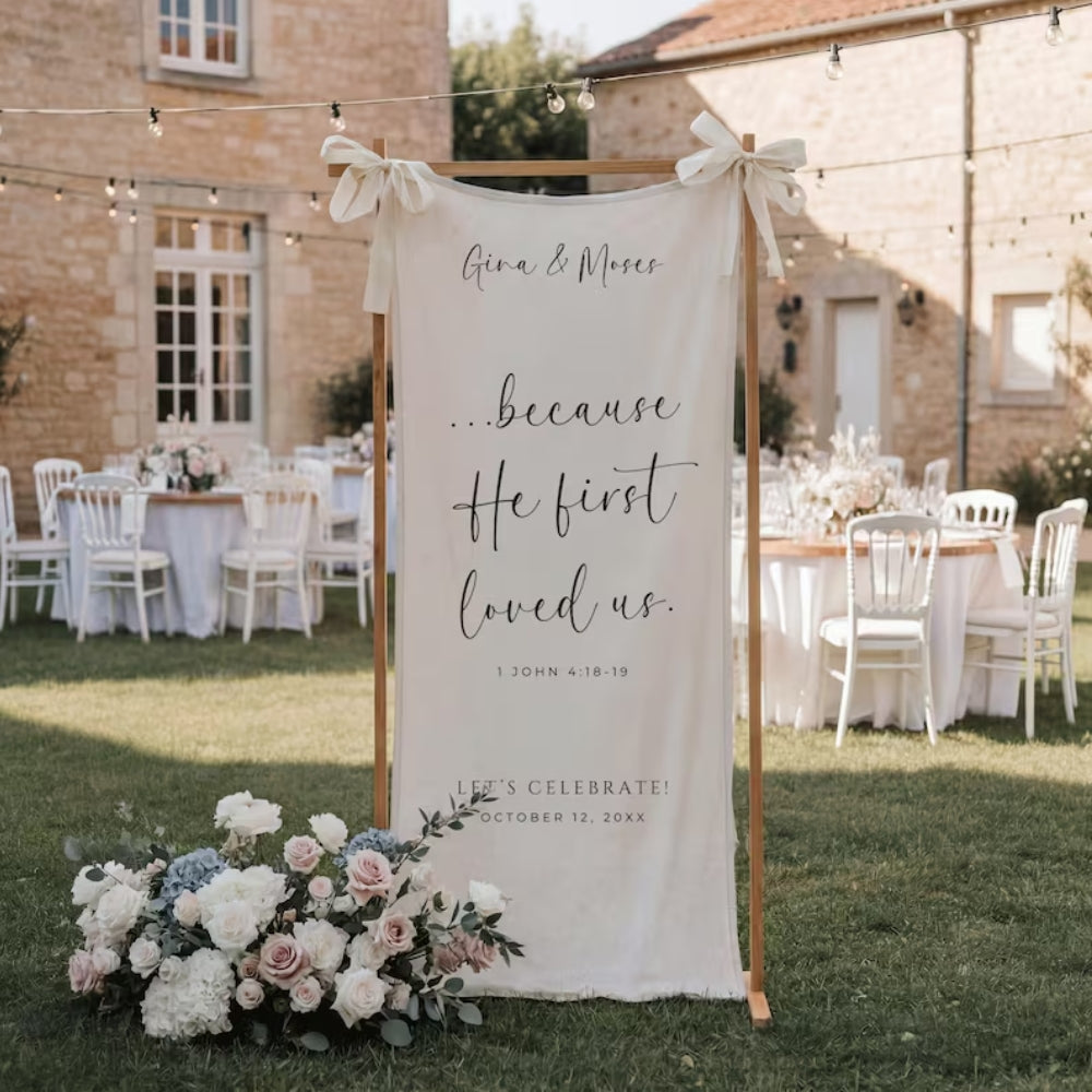 Because He First Loved Us Custom Bible Verse  Wedding Welcome Banner, Personalized Christian Fabric Wedding Welcome Banner WD0258