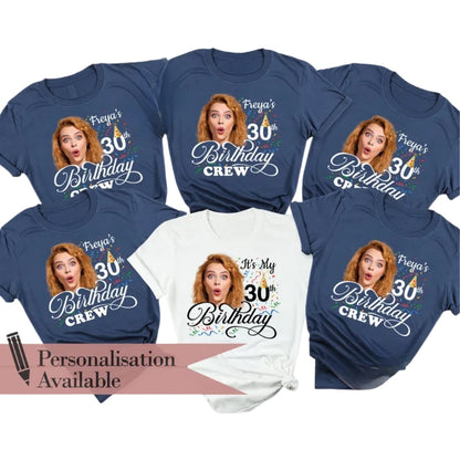 It's My 30th Birthday Custom Photo Matching Birthday Crew T Shirt, Custom Birthday Matching Shirt With Photo ET0851