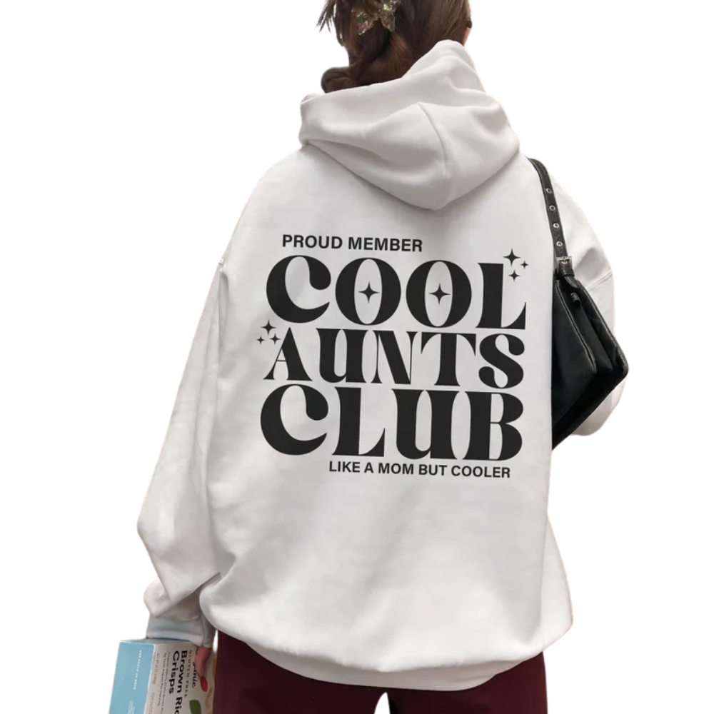 Proud Member Cool Aunts Club Like A Mom But Cooler Hoodie, Funny Aunt Hoodie 2D0421