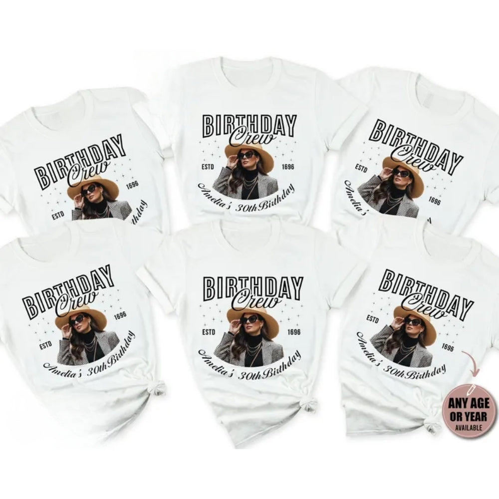 Birthday Crew Custom Photo 30th Birthday Matching T Shirts, Custom Photo Birthday Squad Shirts ET0852