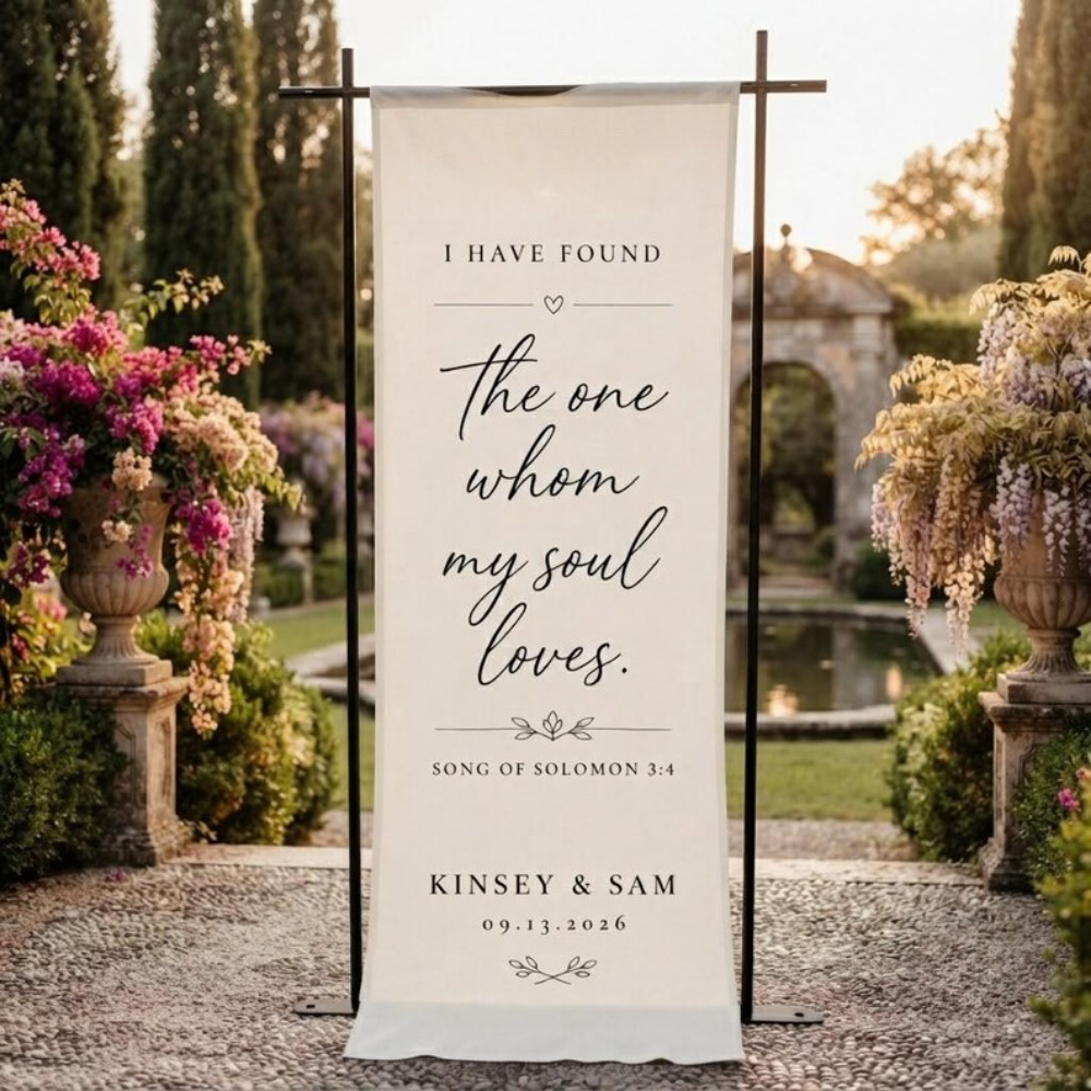 I Have Found The One Whom My Soul Loves Custom Fabric Welcome Banner, Custom Wedding Christian Welcome Sign WD0492