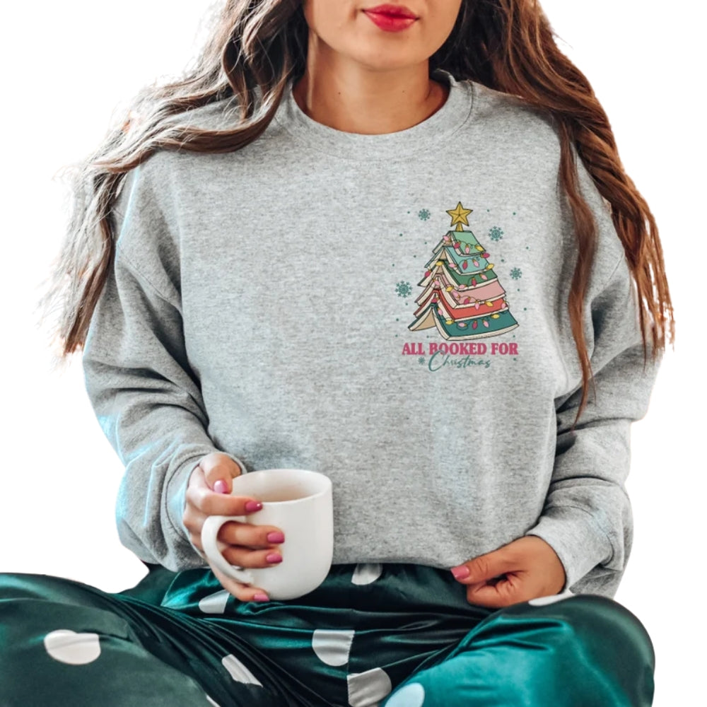My Holidays Are All Booked Up For Christmas Sweatshirt, Book Lovers Christmas Sweatshirt 2D0517