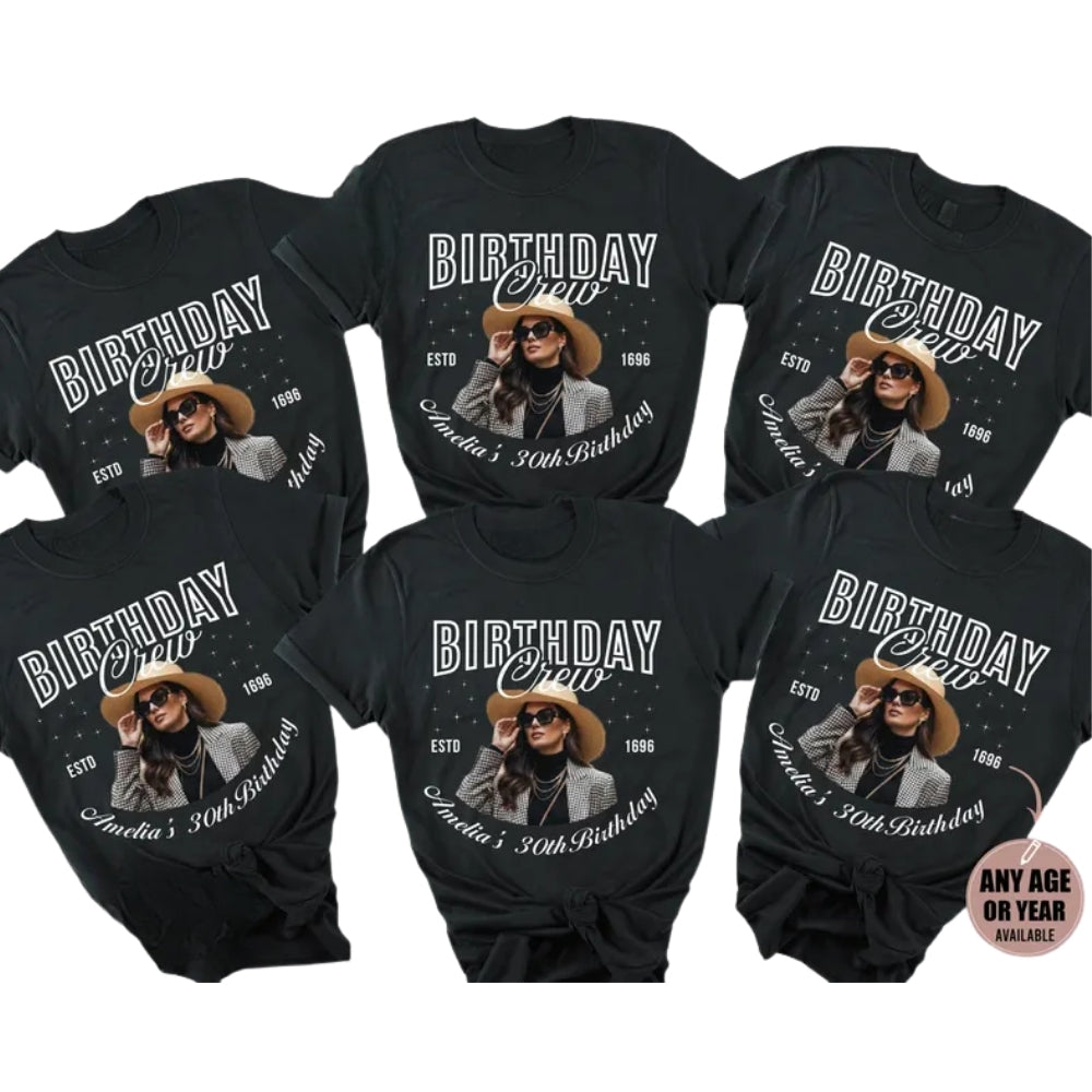 Birthday Crew Custom Photo 30th Birthday Matching T Shirts, Custom Photo Birthday Squad Shirts ET0852