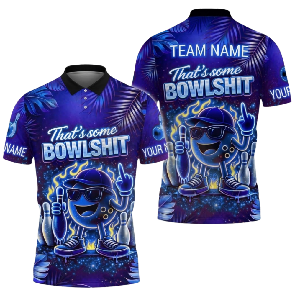 That's Some Bowl Sh!t Custom Funny Ball Neon Bowling Polo Shirt Men, Custom Funny Bowling Shirt Team BZ0929