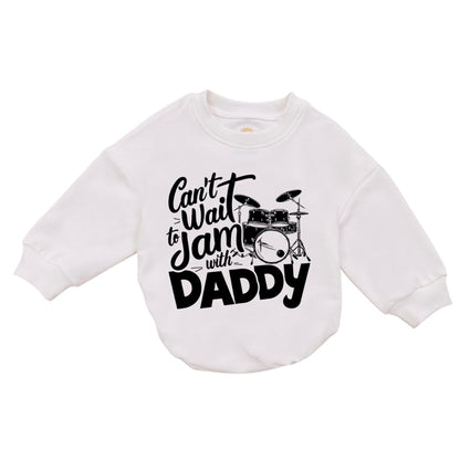 Can't Wait To Jam With Daddy Baby Romper Sweatshirt, Music Drum Lover Baby Romper Sweatshirt BB0181