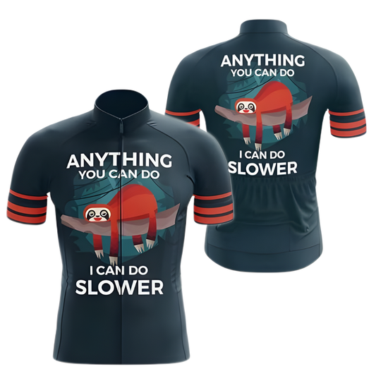 Anything You Can Do I Can Do Slower Men's Sloth Short Sleeve Cycling Jersey, Funny Cyling Jerseys CZ0029