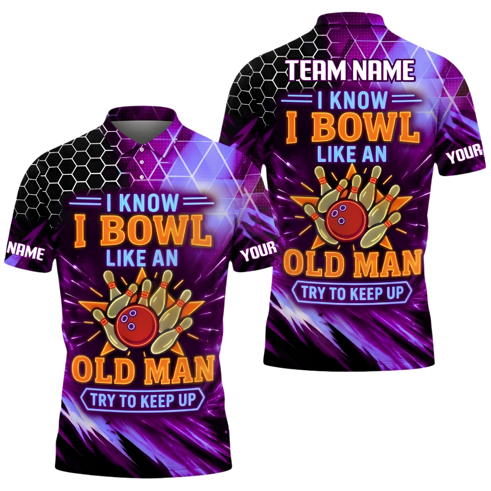 I Know I Bowl An Old Man Try To Keep Up Custom Neon Bowling Mens Polo Shirt, Custom Funny Bowling Shirt For Team BZ1036