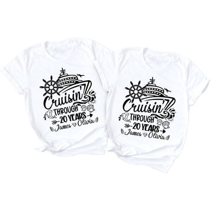 Cruisin' Through 20 Years Custom Couple Name Anniversary Matching T Shirt, Personalized Cruise Anniversary Shirt His And Her ET1274