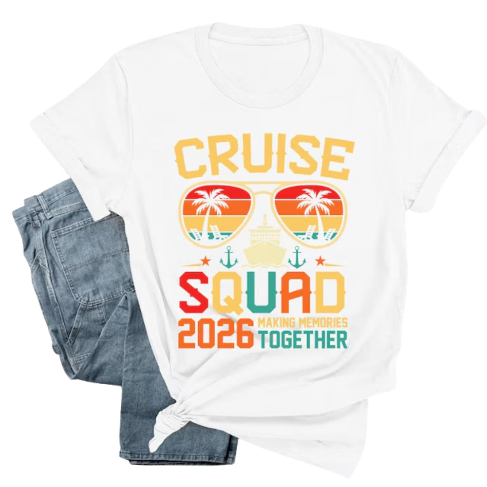 Cruise Squad Making Memories Together 2026 T Shirts, Cruise Family Matching Vacation Shirts ET0054