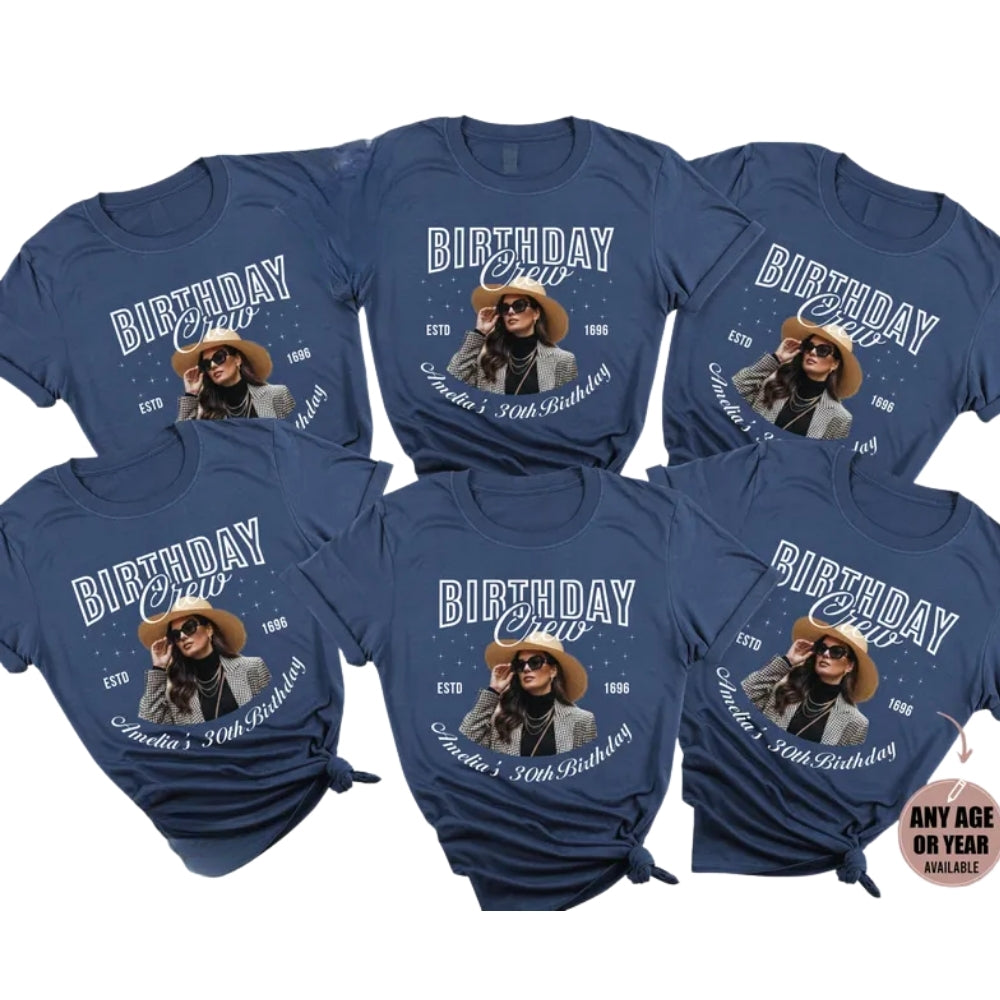 Birthday Crew Custom Photo 30th Birthday Matching T Shirts, Custom Photo Birthday Squad Shirts ET0852