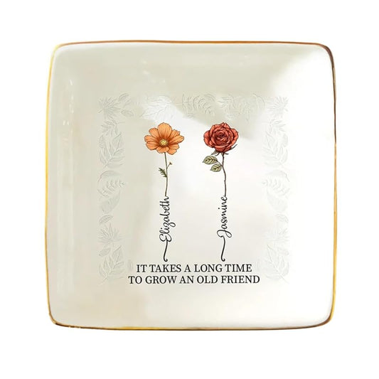 Birth Flower Grow An Old Friend Personalized Ring Dish, Custom Birth Month Flower Friend Jewelry Dish TD0007