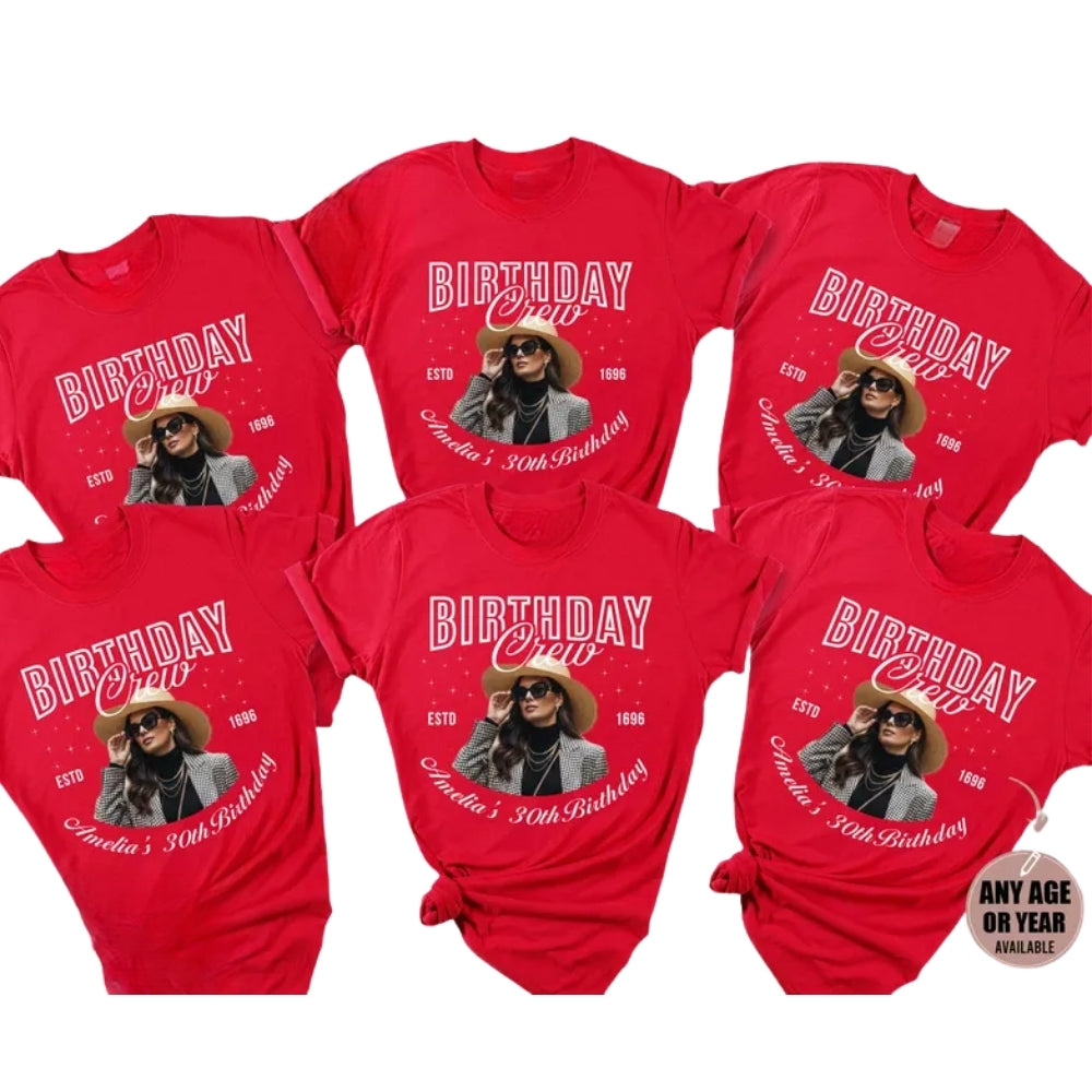 Birthday Crew Custom Photo 30th Birthday Matching T Shirts, Custom Photo Birthday Squad Shirts ET0852