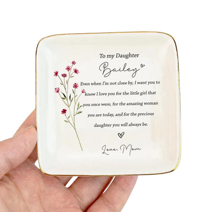 Personalized To My Daughter Floral Ring Dish From Mom Of Bride, Custom Wedding Jewelry Dish For Daughter WD0081