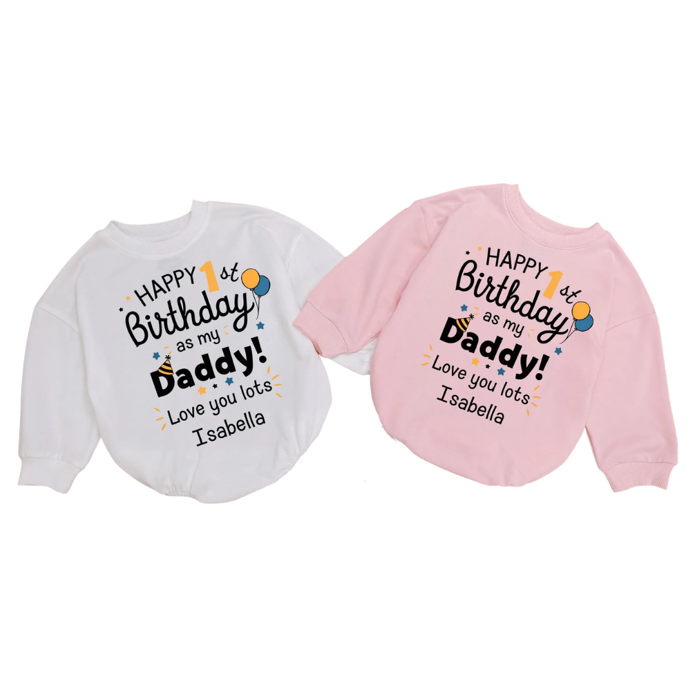 Happy 1st Birthday As My Daddy Custom Baby Romper Sweatshirt, Custom Dad Birthday Romper Sweatshirt For Baby BB0530