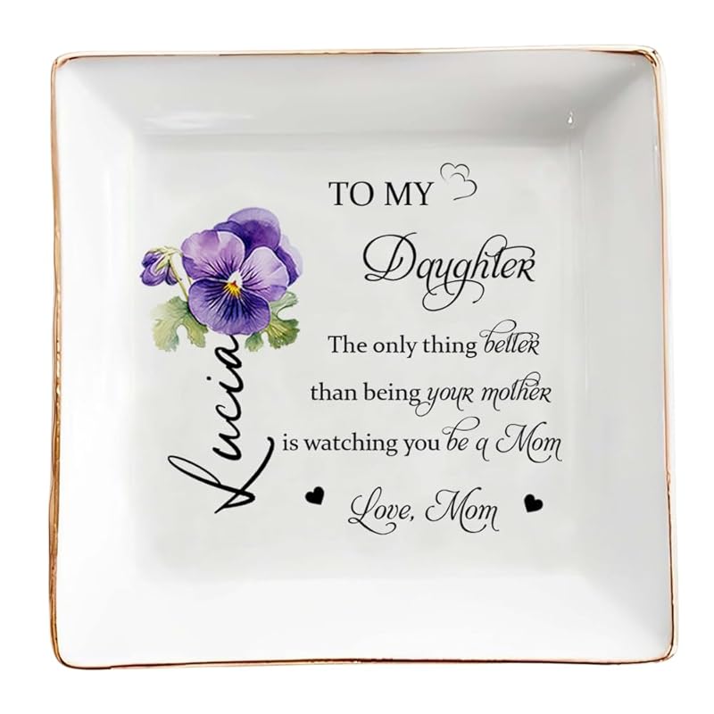 The Only Thing Better Than Being Your Mother Is Watching You Be A Mom Personalized Jewelry Dish, Personalized Jewelry Dish For Daughter TD0003