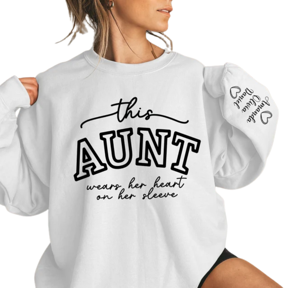 Custom This Aunt Wears Her Heart On Her Sleeve Sweatshirt, Custom Aunt Sweatshirt 2D0423