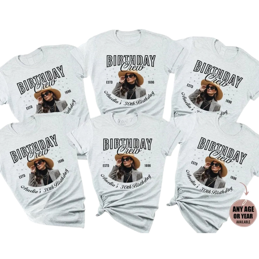 Birthday Crew Custom Photo 30th Birthday Matching T Shirts, Custom Photo Birthday Squad Shirts ET0852