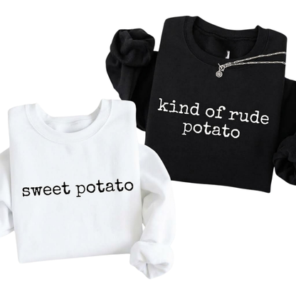Sweet Potato Kind Of Rude Potato Matching Couple Sweatshirt, Thanksgiving Sweatshirt For Couple ET1484