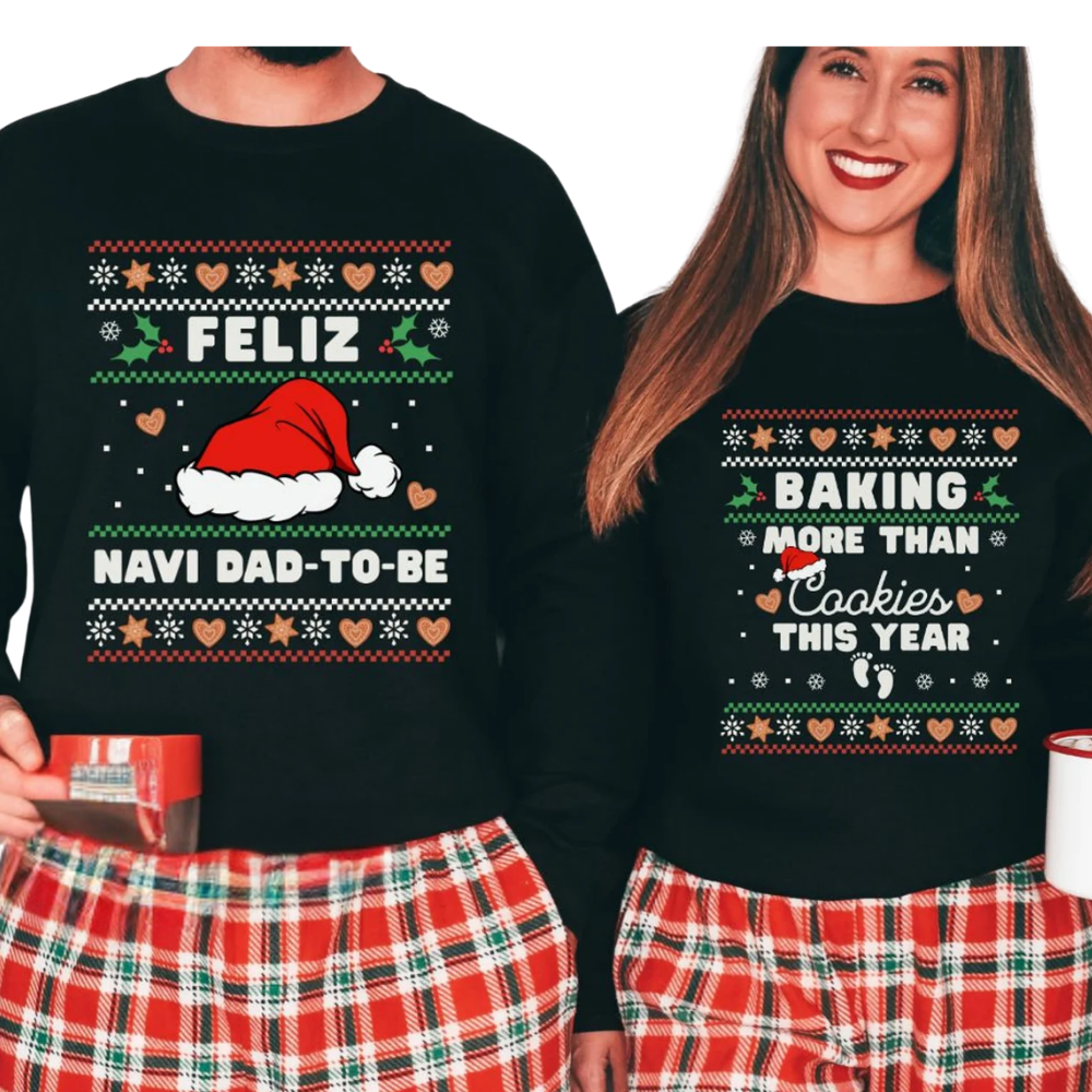 Feliz Navi Dad To Be Baking More Than Cookies This Year Matching Pregnancy Reveal Christmas Sweatshirt For Couple, Baby Announcement Xmas Sweatshirts ET1547