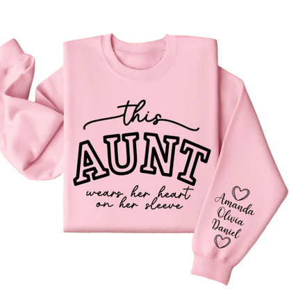Custom This Aunt Wears Her Heart On Her Sleeve Sweatshirt, Custom Aunt Sweatshirt 2D0423